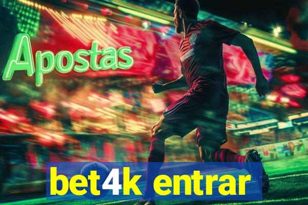 bet4k entrar